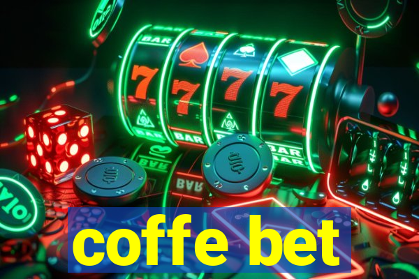 coffe bet